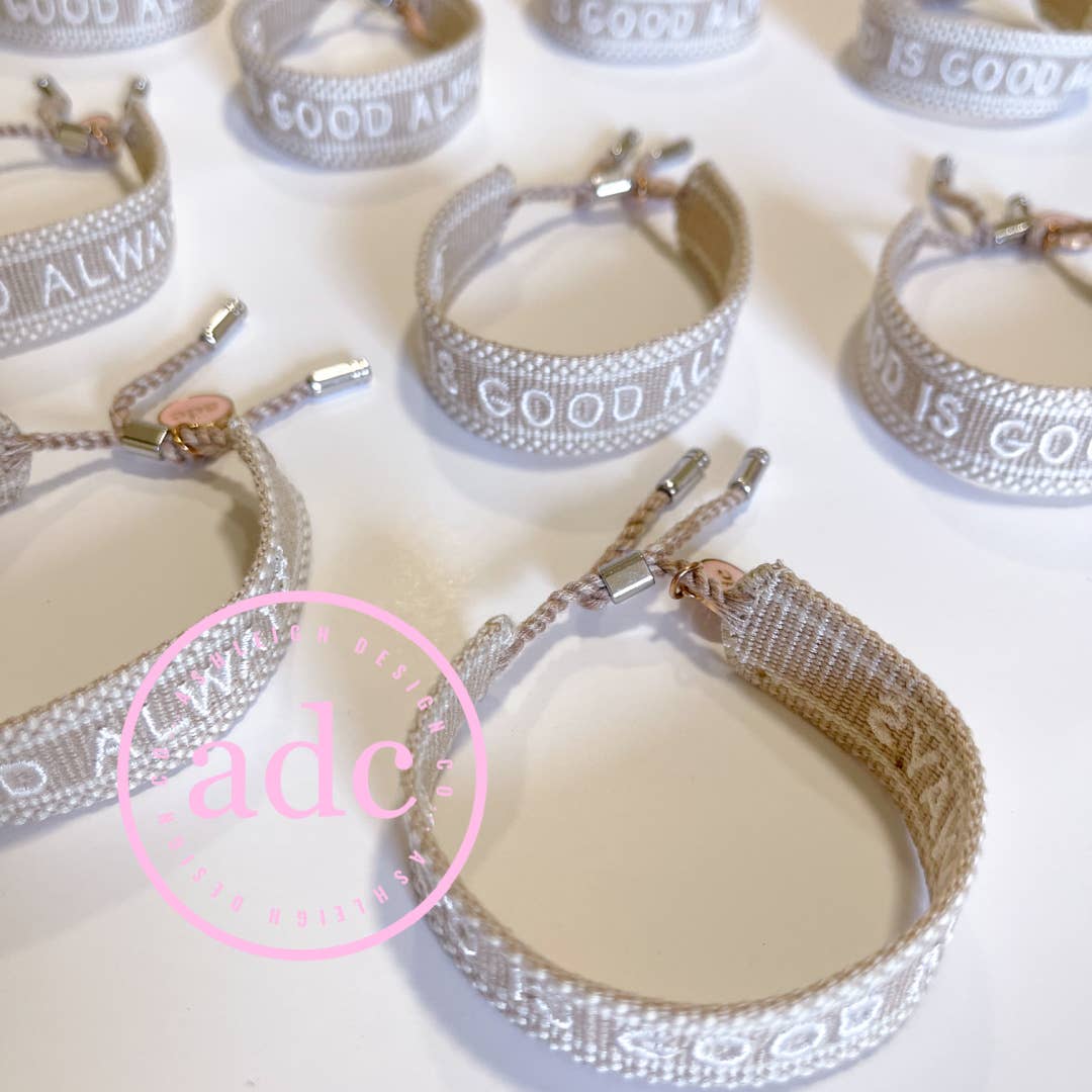 GOD IS GOOD ALWAYS Bracelet